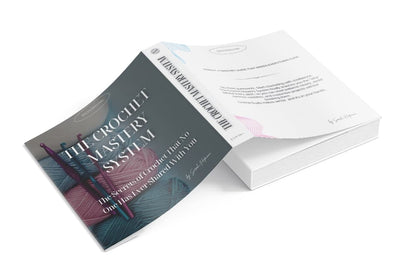 The Crochet Mastery System – eBook Edition